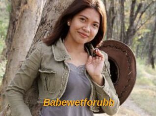 Babewetforubb