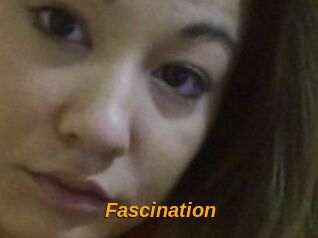 Fascination