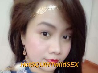 HotSQUIRTwildSEX