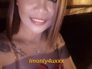 Imonly4uxxx