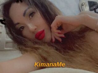 KimanaMe