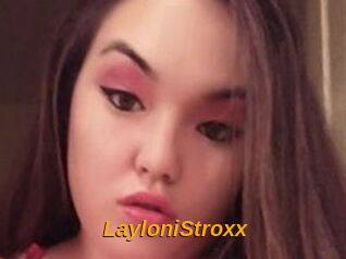 LayloniStroxx