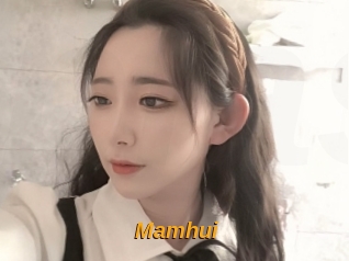 Mamhui