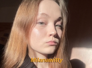 Milanawitty