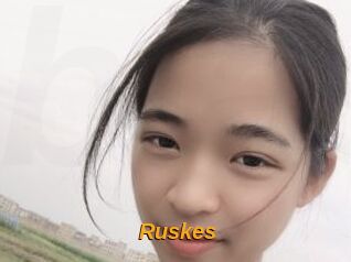 Ruskes