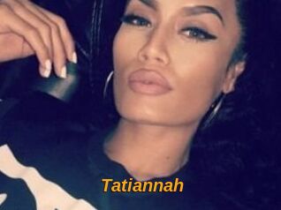 Tatiannah