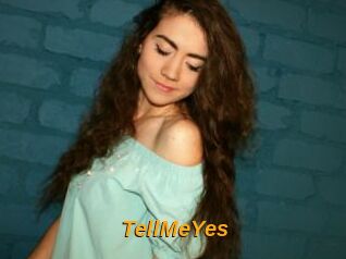 TellMeYes