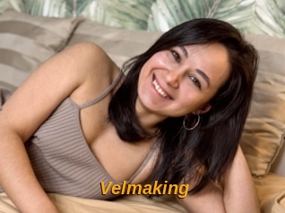 Velmaking