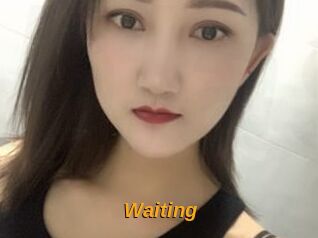Waiting