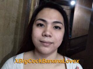 XBigCockBananaLovex