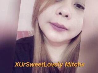 XUrSweetLovely_Mitchx