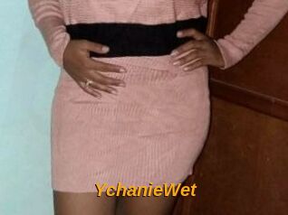 YchanieWet
