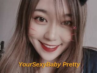 YourSexyBaby_Pretty